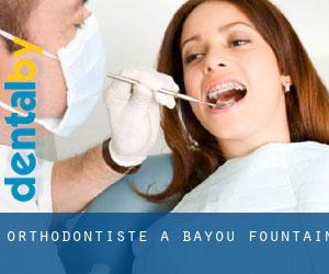 Orthodontiste à Bayou Fountain