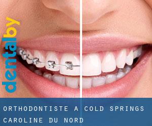 Orthodontiste à Cold Springs (Caroline du Nord)