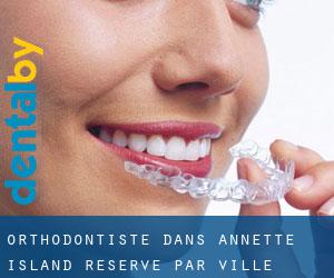 Orthodontiste dans Annette Island Reserve par ville importante - page 1