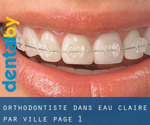 Orthodontiste dans Eau Claire par ville - page 1