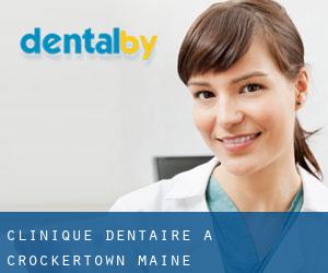 Clinique dentaire à Crockertown (Maine)
