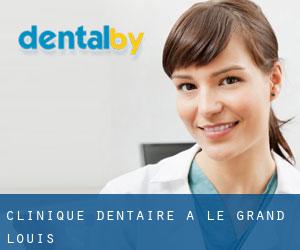 Clinique dentaire à Le Grand-Louis