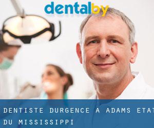 Dentiste d'urgence à Adams (État du Mississippi)