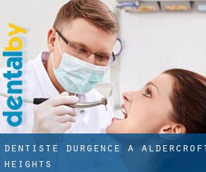 Dentiste d'urgence à Aldercroft Heights