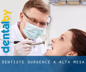 Dentiste d'urgence à Alta Mesa