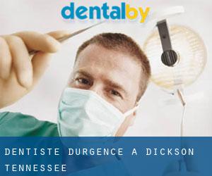 Dentiste d'urgence à Dickson (Tennessee)