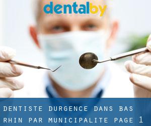 Dentiste d'urgence dans Bas-Rhin par municipalité - page 1