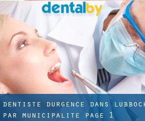 Dentiste d'urgence dans Lubbock par municipalité - page 1