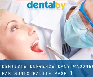Dentiste d'urgence dans Wagoner par municipalité - page 1