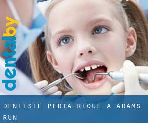 Dentiste pédiatrique à Adams Run