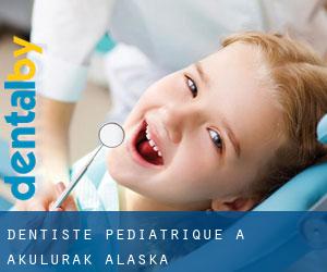 Dentiste pédiatrique à Akulurak (Alaska)