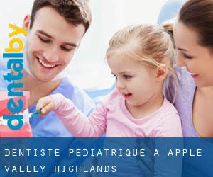 Dentiste pédiatrique à Apple Valley Highlands