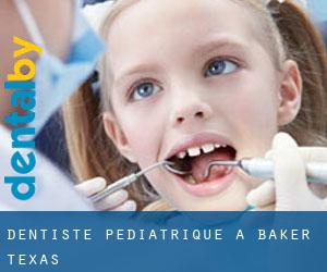 Dentiste pédiatrique à Baker (Texas)