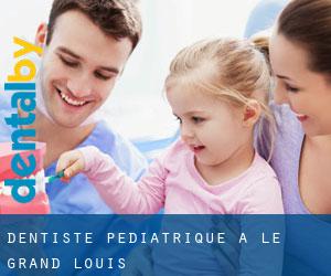 Dentiste pédiatrique à Le Grand-Louis