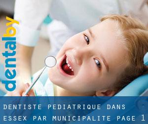 Dentiste pédiatrique dans Essex par municipalité - page 1
