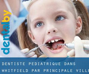 Dentiste pédiatrique dans Whitfield par principale ville - page 1