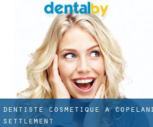 Dentiste cosmétique à Copeland Settlement