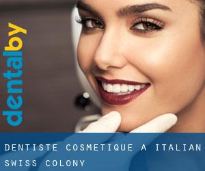 Dentiste cosmétique à Italian Swiss Colony