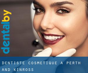 Dentiste cosmétique à Perth and Kinross