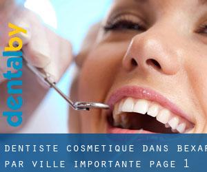 Dentiste cosmétique dans Bexar par ville importante - page 1