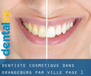 Dentiste cosmétique dans Orangeburg par ville - page 1