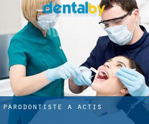 Parodontiste à Actis