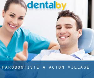 Parodontiste à Acton Village