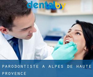 Parodontiste à Alpes-de-Haute-Provence