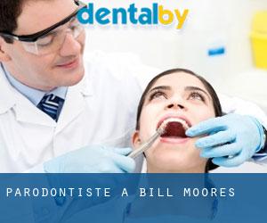 Parodontiste à Bill Moores
