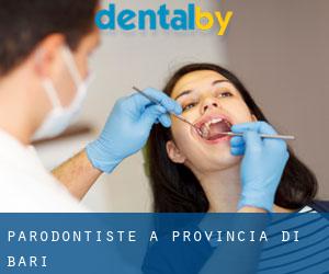 Parodontiste à Provincia di Bari