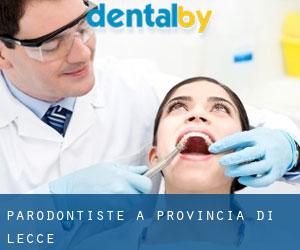 Parodontiste à Provincia di Lecce