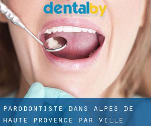 Parodontiste dans Alpes-de-Haute-Provence par ville importante - page 1