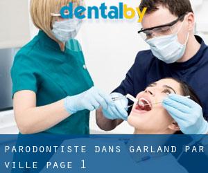Parodontiste dans Garland par ville - page 1