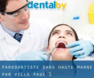 Parodontiste dans Haute-Marne par ville - page 1