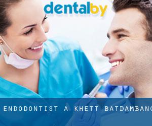 Endodontist à Khétt Bătdâmbâng