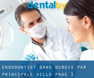 Endodontist dans Dubois par principale ville - page 1