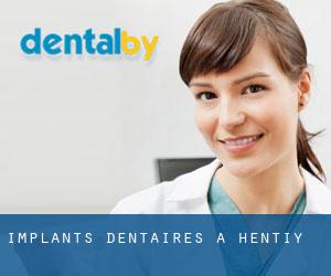 Implants dentaires à Hentiy