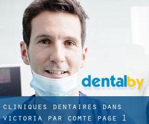 cliniques dentaires dans Victoria par Comté - page 1