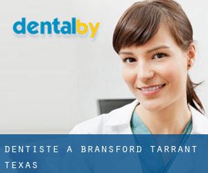 dentiste à Bransford (Tarrant, Texas)