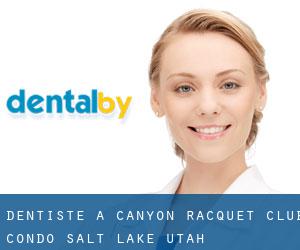 dentiste à Canyon Racquet Club Condo (Salt Lake, Utah)