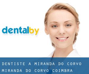 dentiste à Miranda do Corvo (Miranda do Corvo, Coimbra)