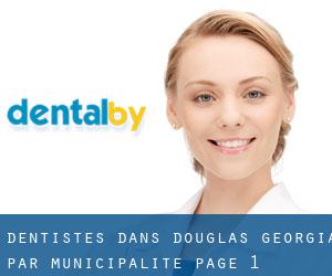 dentistes dans Douglas Georgia par municipalité - page 1