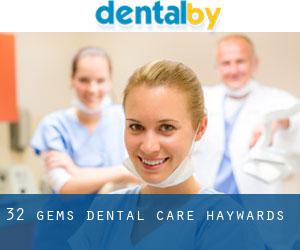 32 Gems Dental Care (Haywards)