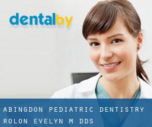 Abingdon Pediatric Dentistry: Rolon Evelyn M DDS