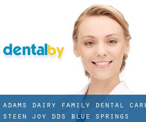 Adams Dairy Family Dental Care: Steen Joy DDS (Blue Springs)