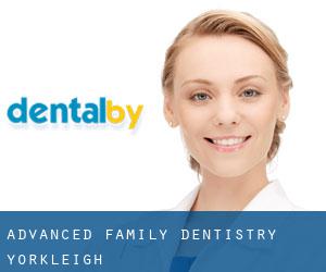 Advanced Family Dentistry (Yorkleigh)