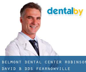 Belmont Dental Center: Robinson David B DDS (Fearnowville)