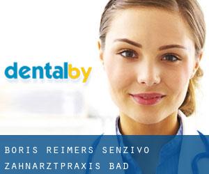 Boris Reimers; senzivo Zahnarztpraxis (Bad Staffelstein)