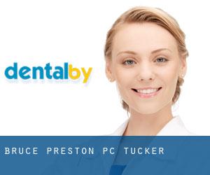 Bruce Preston PC (Tucker)