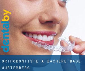 Orthodontiste à Bachere (Bade-Wurtemberg)